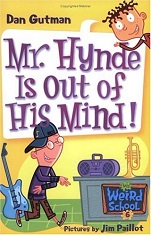 My Weird School 6 - Mr Hynde is Out of His Mind by Dan Gutman and Jim Paillot