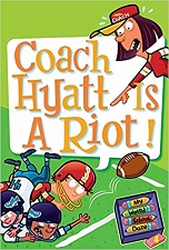 My Weird School Daze 4 - Coach Hyatt is a Riot by Dan Gutman and Jim Paillot My Weird School Daze 4 - Coach Hyatt is a Riot by Dan Gutman and Jim Paillot