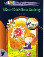 OXFORD Storyland Readers Level 7 - The Garden Fairy OXFORD Storyland Readers Level 7 - The Garden Fairy