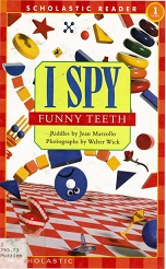Scholastic Reader 1 - I Spy Funny Teeth