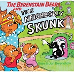 The Berenstain Bears and The Neighborly Skunk The Berenstain Bears and The Neighborly Skunk