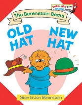 The Berenstain Bears Old Hat New Hat The Berenstain Bears Old Hat New Hat
