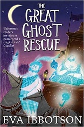 The Great Ghost Rescue by Eva Ibbotson The Great Ghost Rescue by Eva Ibbotson