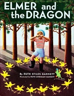 Elmer and the Dragon by Ruth Stiles Gannett Elmer and the Dragon by Ruth Stiles Gannett