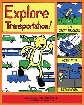 Explore Transportation - 25 Great Projects Activities Experiments Explore Transportation - 25 Great Projects Activities Experiments