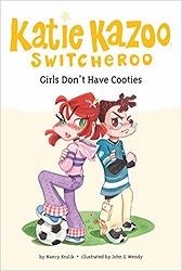 Katie Kazoo Switcheroo - Girls Dont Have Cooties Katie Kazoo Switcheroo - Girls Dont Have Cooties