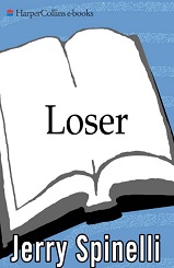 Loser by Jerry Spinelli 2003 Loser by Jerry Spinelli 2003