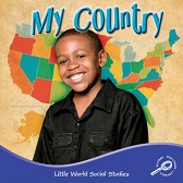 My Country by Ellen K Mitten - Little World Social Studies
