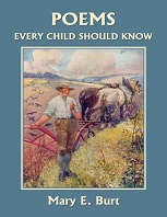 Poems Every Child Should Know by Mary E Burt Poems Every Child Should Know by Mary E Burt