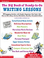 The Big Book of Ready-to-Go Writing Lessons Grades 3-6 SCHOLASTIC The Big Book of Ready-to-Go Writing Lessons Grades 3-6 SCHOLASTIC
