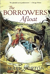 The Borrowers Afloat by Mary Norton The Borrowers Afloat by Mary Norton