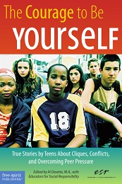 The Courage to Be Yourself - Free Spirit Publishing 2005 The Courage to Be Yourself - Free Spirit Publishing 2005
