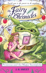 The Fairy Chronicles - Primrose and the Magic Snowglobe The Fairy Chronicles - Primrose and the Magic Snowglobe
