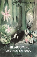 The Moomins and the Great Flood The Moomins and the Great Flood