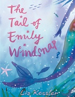The Tail of Emily Windsnap by Liz Kessler The Tail of Emily Windsnap by Liz Kessler