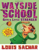 Wayside School Gets a Little Stranger Wayside School Gets a Little Stranger