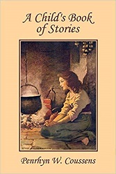 A Childs Book of Stories - Yesterdays Classics A Childs Book of Stories - Yesterdays Classics