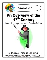 An Overview of the 17th Century Learning Lapbook with Study Guide Grades 2-7 An Overview of the 17th Century Learning Lapbook with Study Guide Grades 2-7