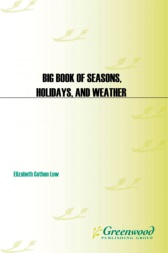 Big Book of Seasons Holidays and Weather Rhymes Fingerplays and Songs for Children Big Book of Seasons Holidays and Weather Rhymes Fingerplays and Songs for Children