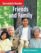 Decodable Reader - Friends and Family Grade 2 Decodable Reader - Friends and Family Grade 2