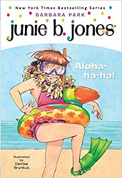 Junie B First Grader - Aloha Ha Ha Junie B First Grader - Aloha Ha Ha