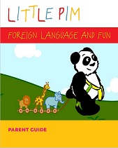 Little Pim Foreign Language and Fun Games - Parent Guide - Teaching Tips cover Little Pim Foreign Language and Fun Games - Parent Guide - Teaching Tips cover