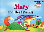 Mary and Her Friends Audio CD Mary and Her Friends Audio CD