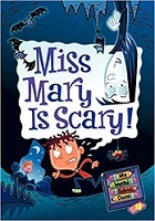 Miss Mary Is Scary - My Weird School Daze 10 Miss Mary Is Scary - My Weird School Daze 10