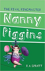 Nanny Piggins - The Rival Ringmaster Nanny Piggins - The Rival Ringmaster