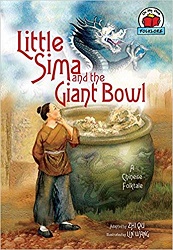 On My Own Folklore - Little Sima and the Giant Bowl A Chinese Folktale On My Own Folklore - Little Sima and the Giant Bowl A Chinese Folktale