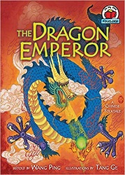 On My Own Folklore - The Dragon Emperor A Chinese Folktale On My Own Folklore - The Dragon Emperor A Chinese Folktale