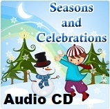 Seasons and Celebrations Songs Audio CD Seasons and Celebrations Songs Audio CD