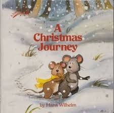 A Christmas Journey by Hans Wilhelm A Christmas Journey by Hans Wilhelm