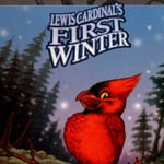 TumbleBook Grade K-3 - Lewis Cardinals First Winter TumbleBook Grade K-3 - Lewis Cardinals First Winter