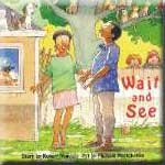 TumbleBook Grade K-3 - Wait and See TumbleBook Grade K-3 - Wait and See