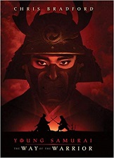 Young Samurai The Way of the Warrior Young Samurai The Way of the Warrior