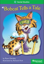 HARCOURT Leveled Readers Grade 1 Above-level - Bobcat Tells a Tale