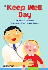 HARCOURT Leveled Readers Grade 1 Above-level - Keep Well Day HARCOURT Leveled Readers Grade 1 Above-level - Keep Well Day