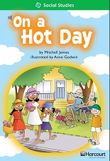 HARCOURT Leveled Readers Grade 1 Above-level - On a Hot Day HARCOURT Leveled Readers Grade 1 Above-level - On a Hot Day