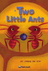 HARCOURT Leveled Readers Grade 1 Above-level - Two Little Ants