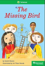 HARCOURT Leveled Readers Grade 1 Above-level - The Missing Bird