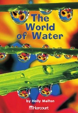 HARCOURT Leveled Readers Grade 1 Above-level - The World of Water HARCOURT Leveled Readers Grade 1 Above-level - The World of Water