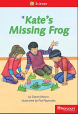 HARCOURT Leveled Readers Grade 1 Below-level - Kates Missing Frog