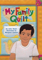HARCOURT Leveled Readers Grade 1 Below-level - My Family Quilt