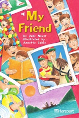 HARCOURT Leveled Readers Grade 1 Below-level - My Friend