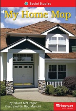 HARCOURT Leveled Readers Grade 1 Below-level - My Home Map