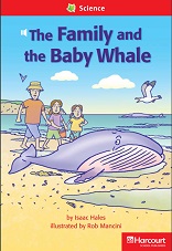 HARCOURT Leveled Readers Grade 1 Below-level - The Family and the Baby Whale