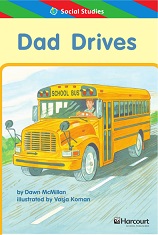 HARCOURT Leveled Readers Grade 1 ELL Level - Dad Drives