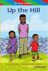 HARCOURT Leveled Readers Grade 1 ELL Level - Up the Hill