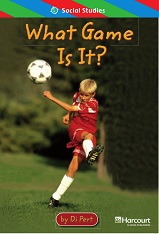 HARCOURT Leveled Readers Grade 1 ELL Level - What Game Is It